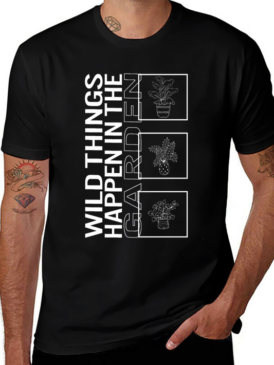 Wild Things Happen in the Garden Graphic Tee