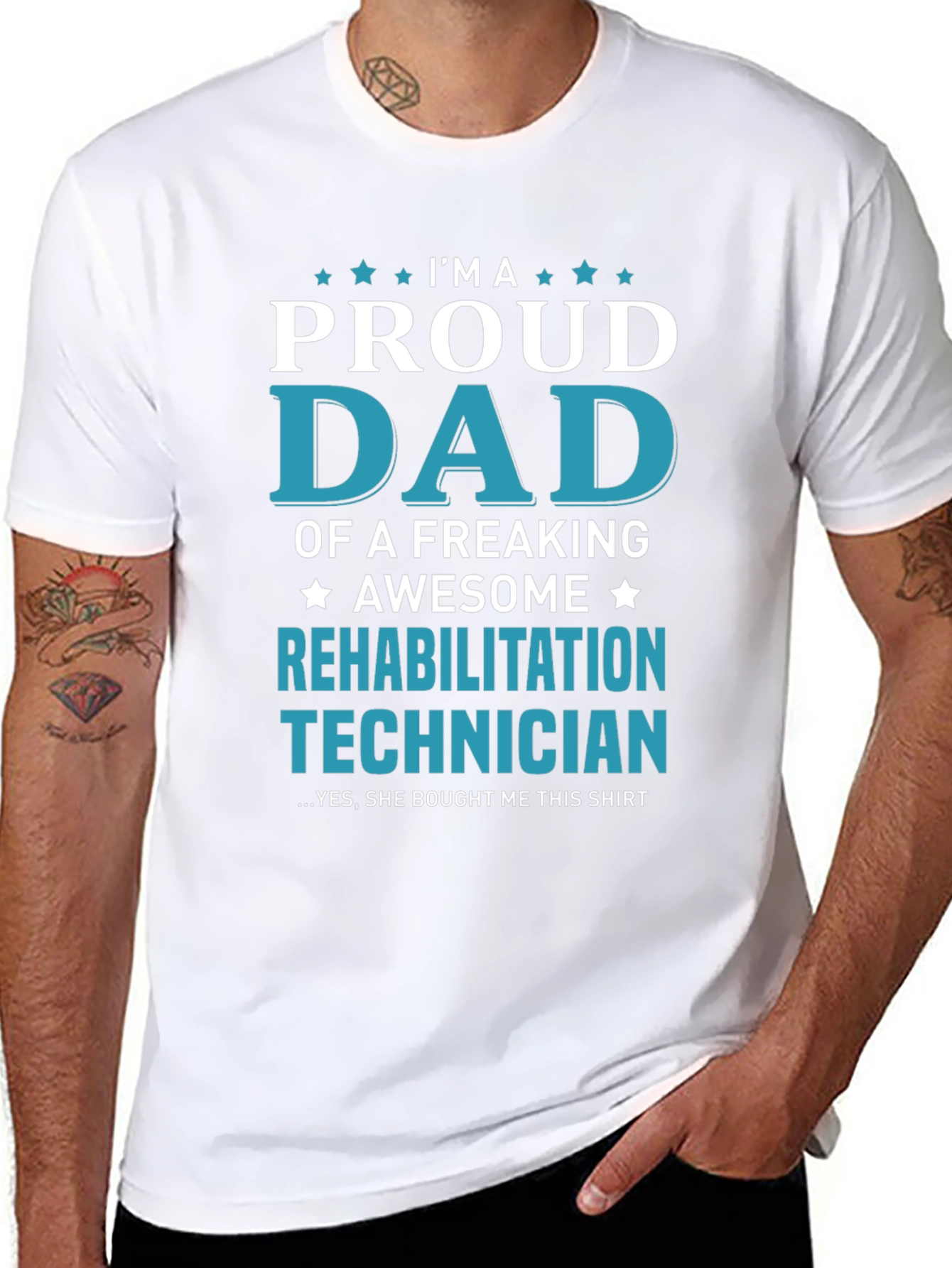 Proud Dad Rehabilitation Technician T-Shirt