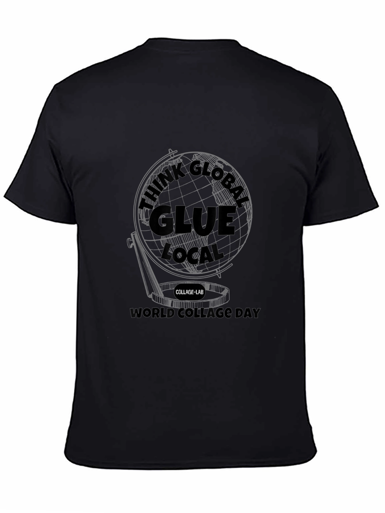 Think Global Glue Local Black T-Shirt