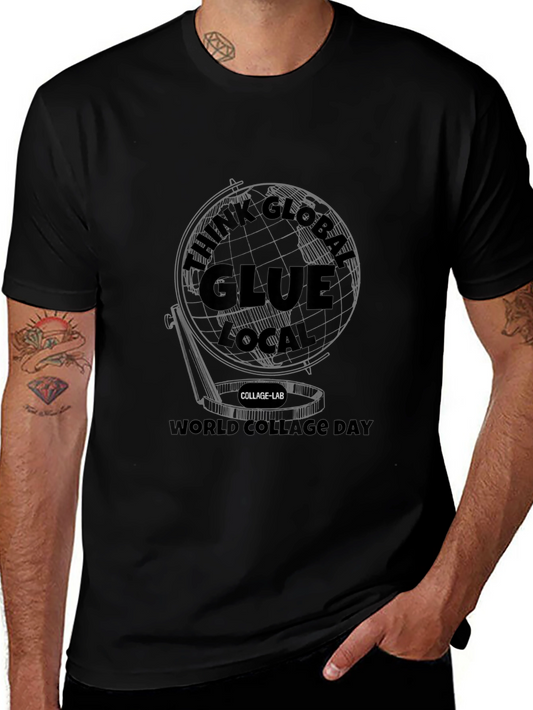 Think Global Glue Local Black T-Shirt