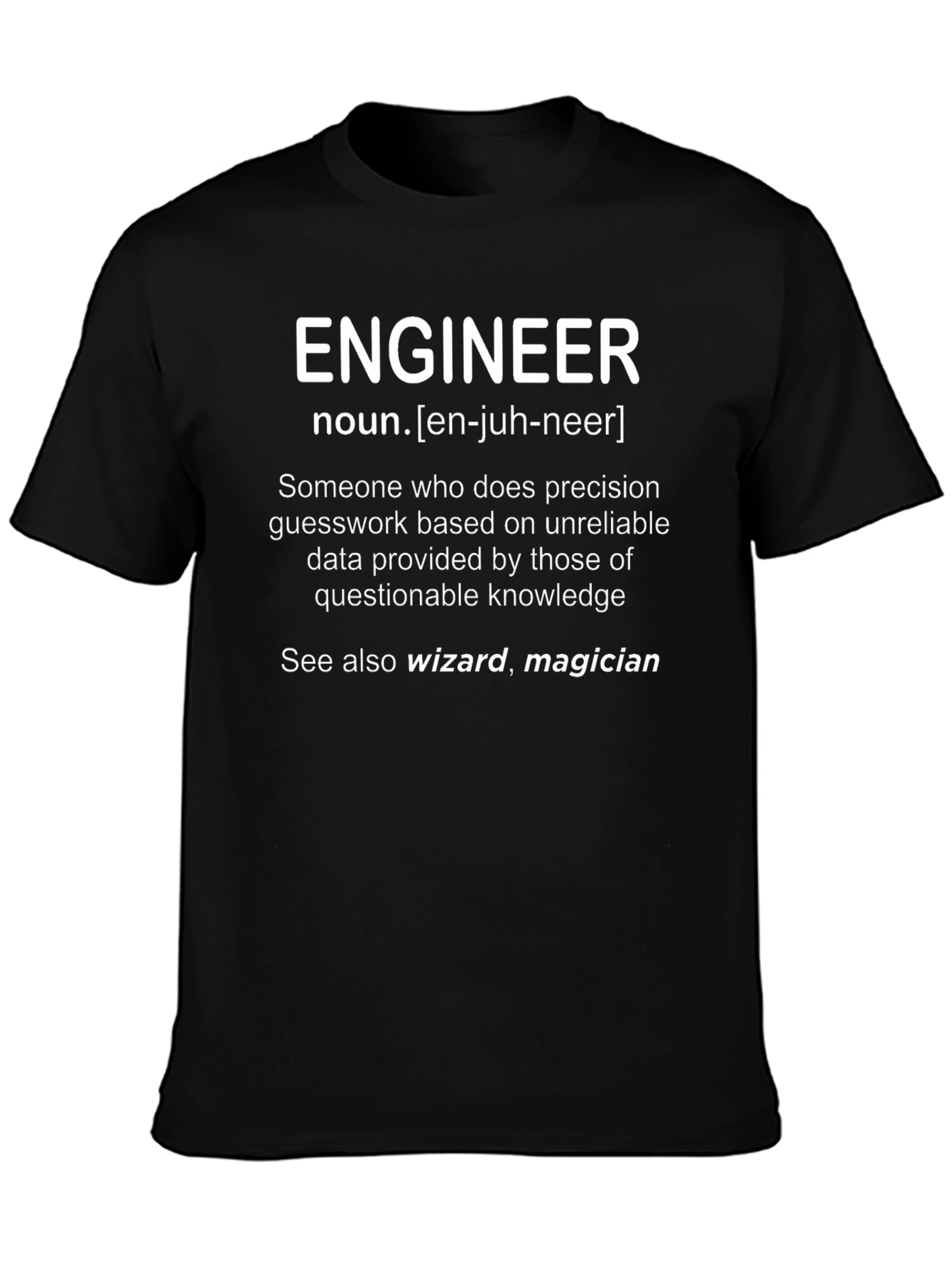 Engineer Definition Novelty T-Shirt
