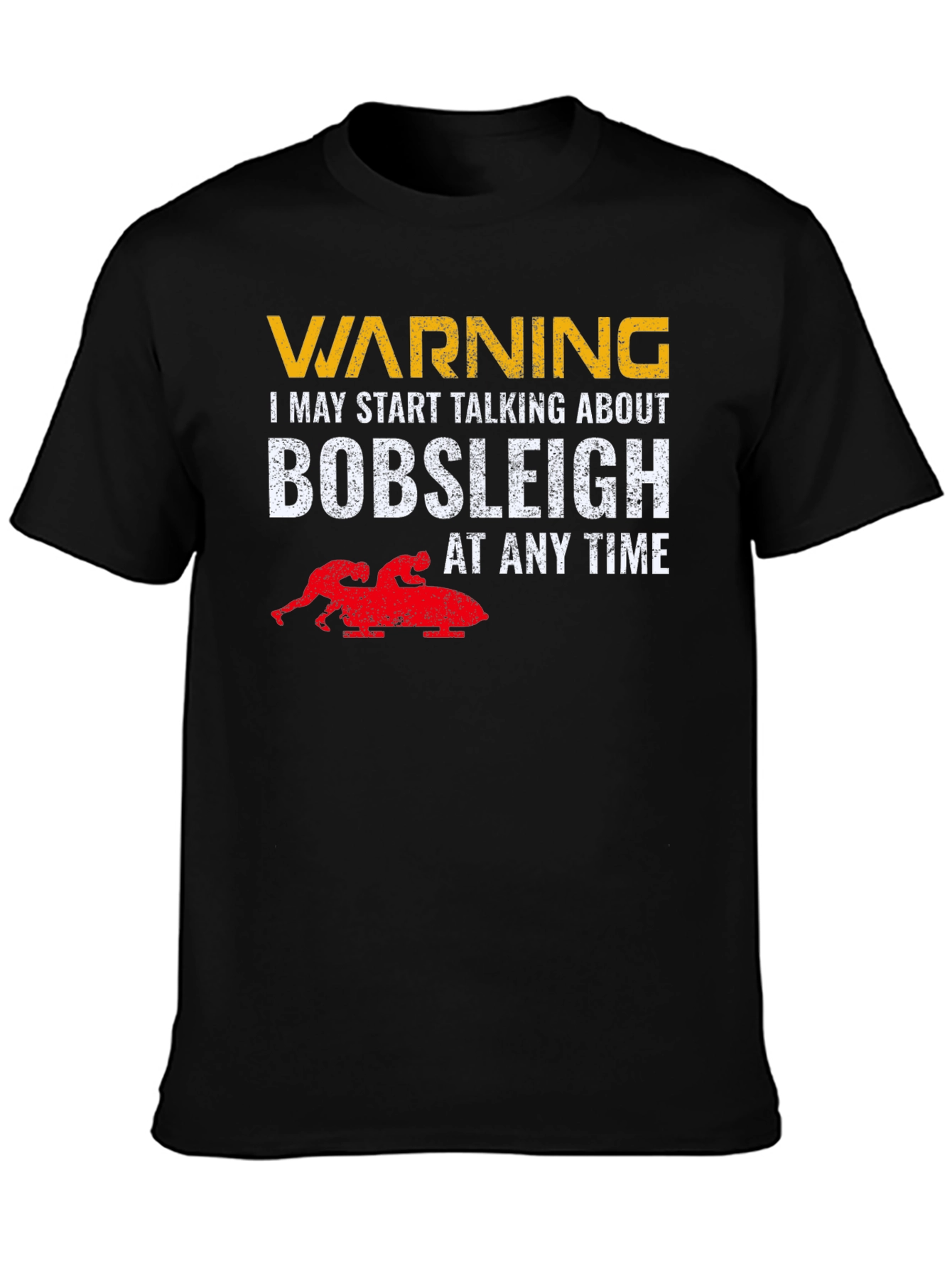 Warning Bobsleigh T-Shirt - Funny Sledding Tee