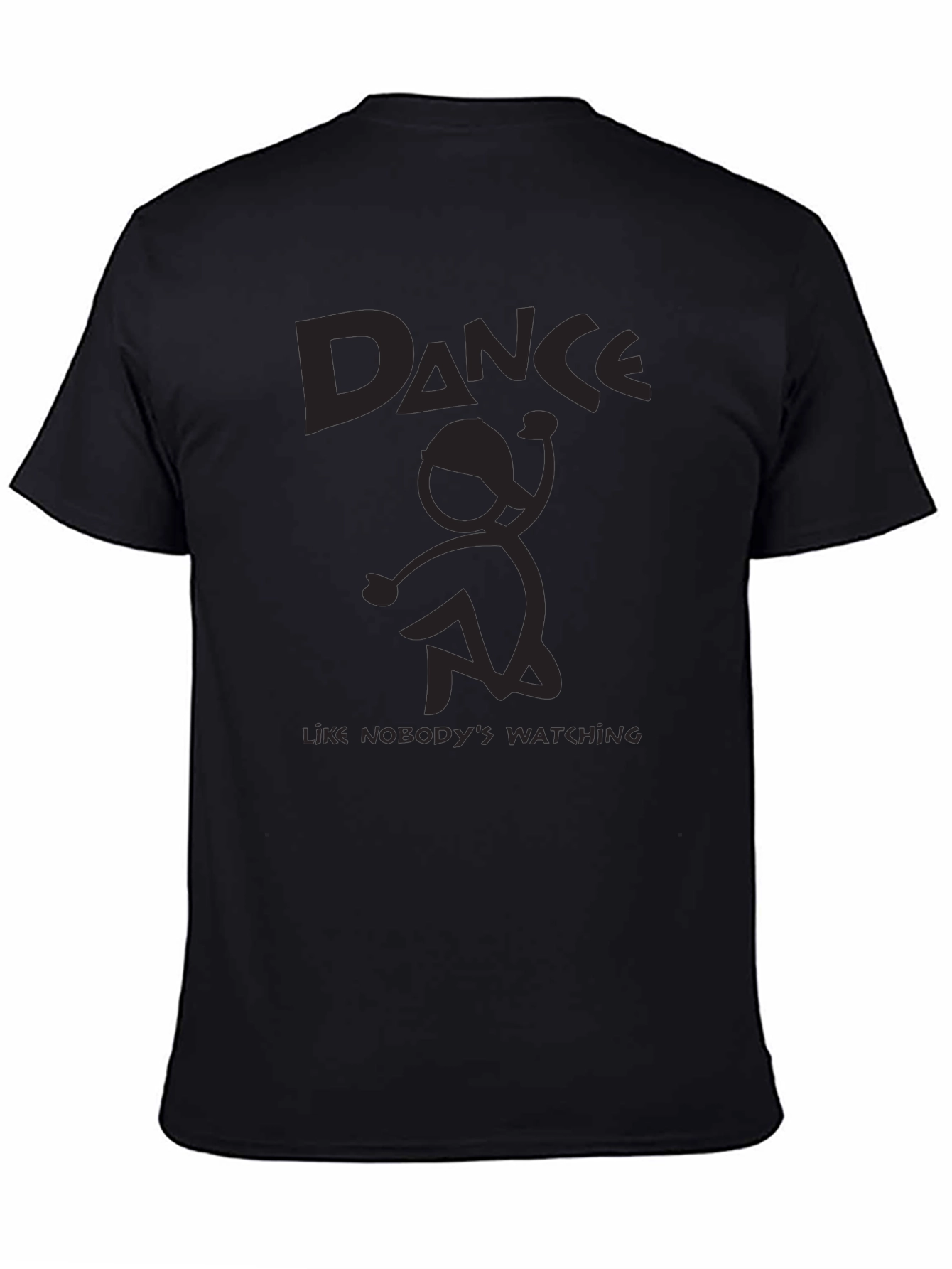 Dance Like Nobodys Watching Graphic Tee