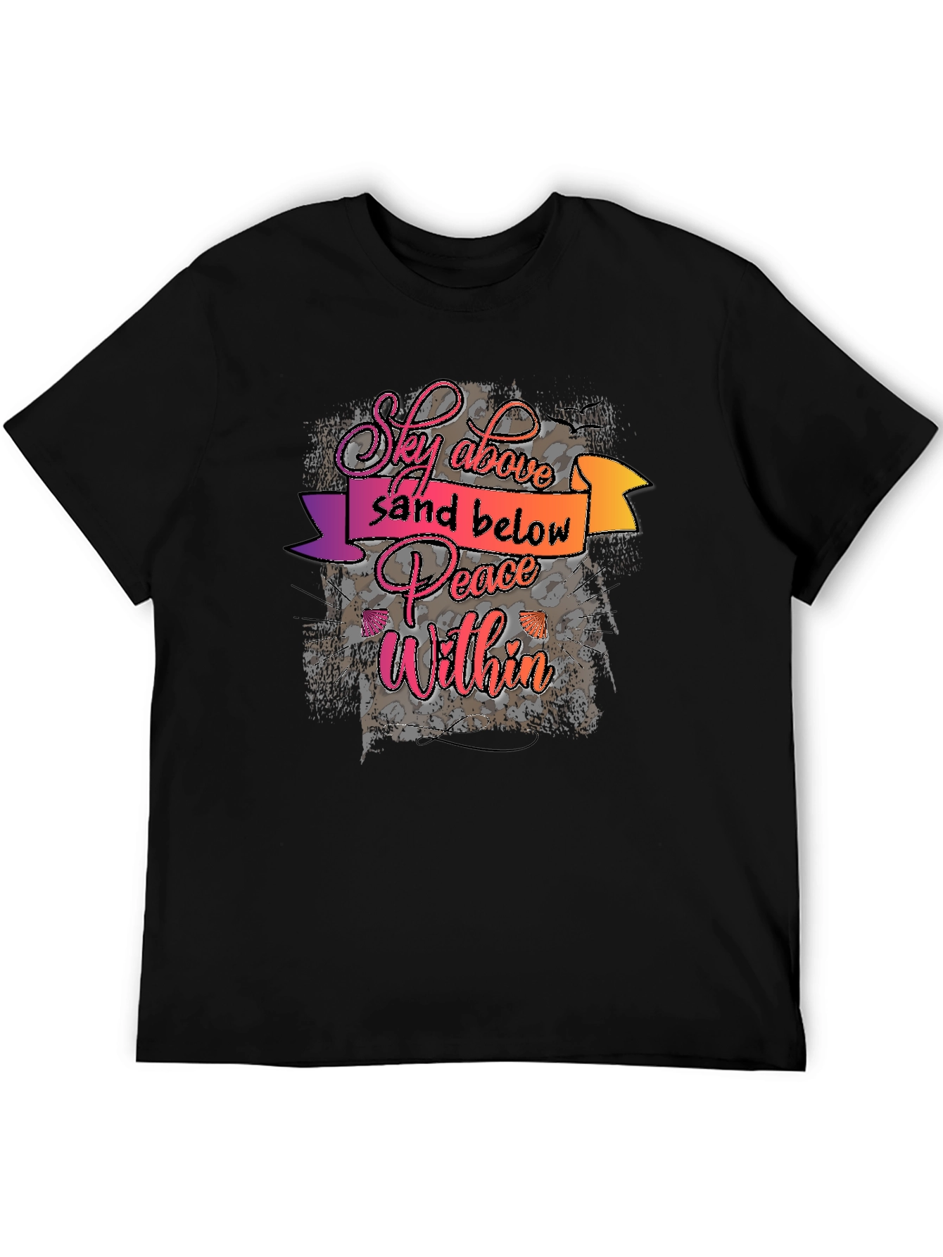 Sky Above Sand Below Peace Within T-Shirt