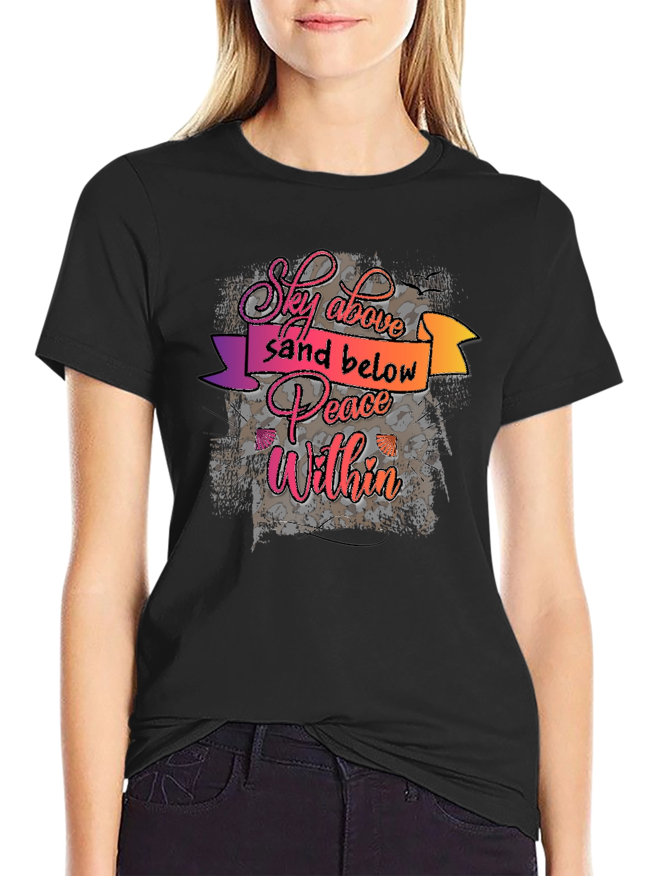 Sky Above Sand Below Peace Within T-Shirt