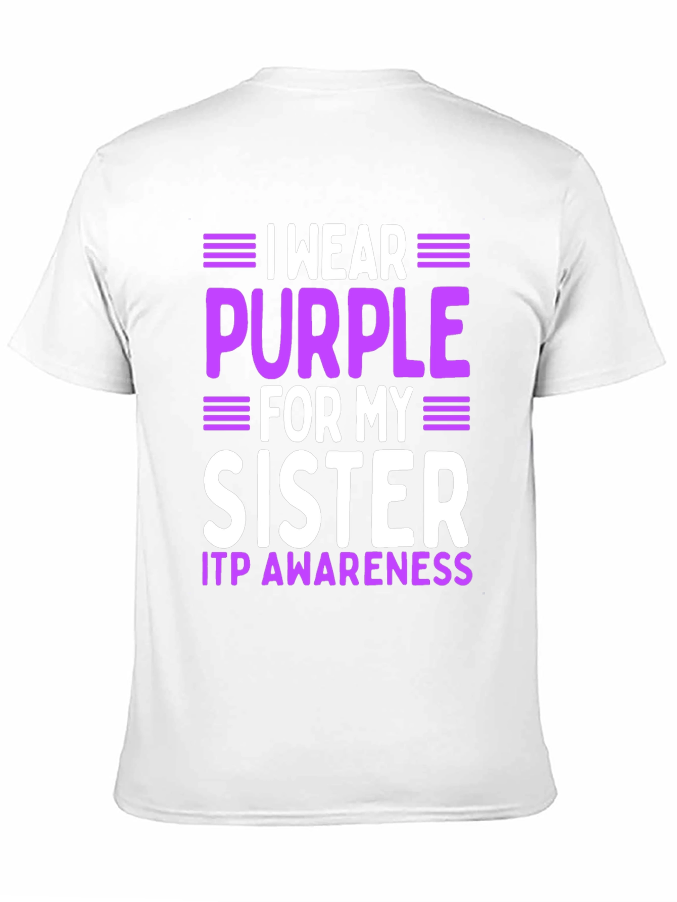 ITP Awareness Purple Sister T-Shirt
