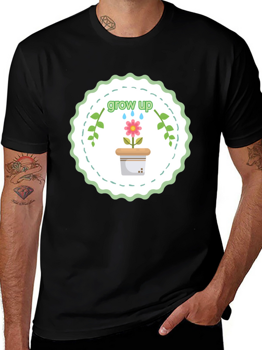Grow Up T-Shirt - Floral Design Soft Cotton