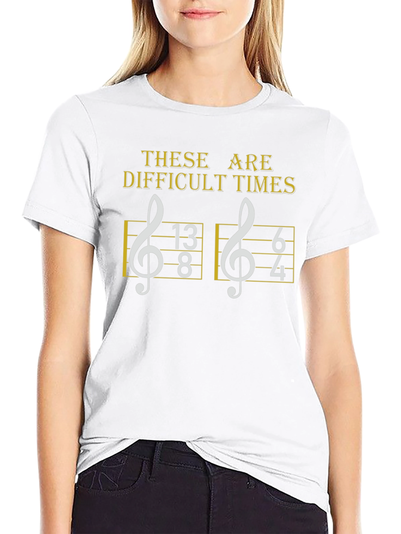 Difficult Times Music Humor T-Shirt