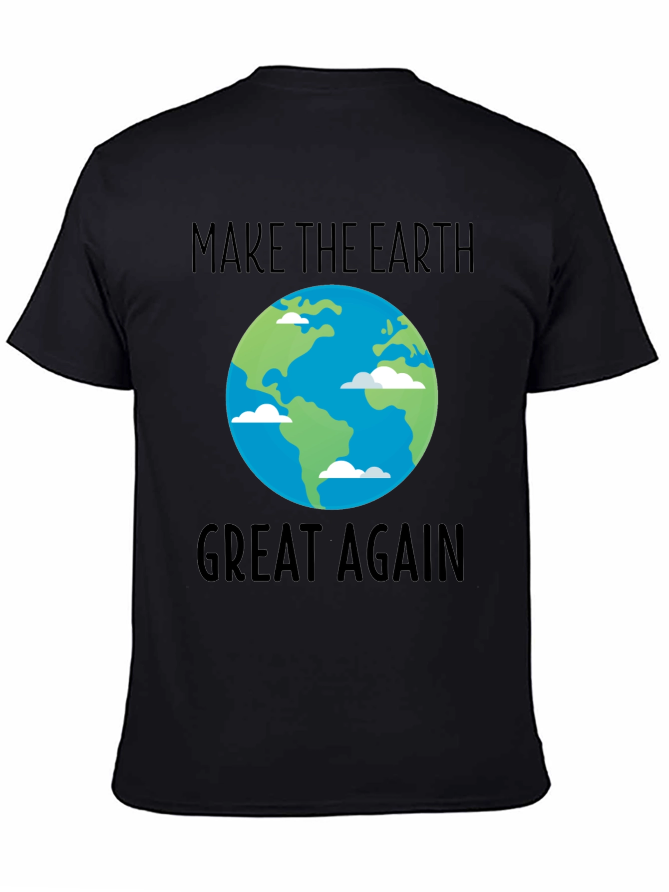 Make The Earth Great Again T-Shirt