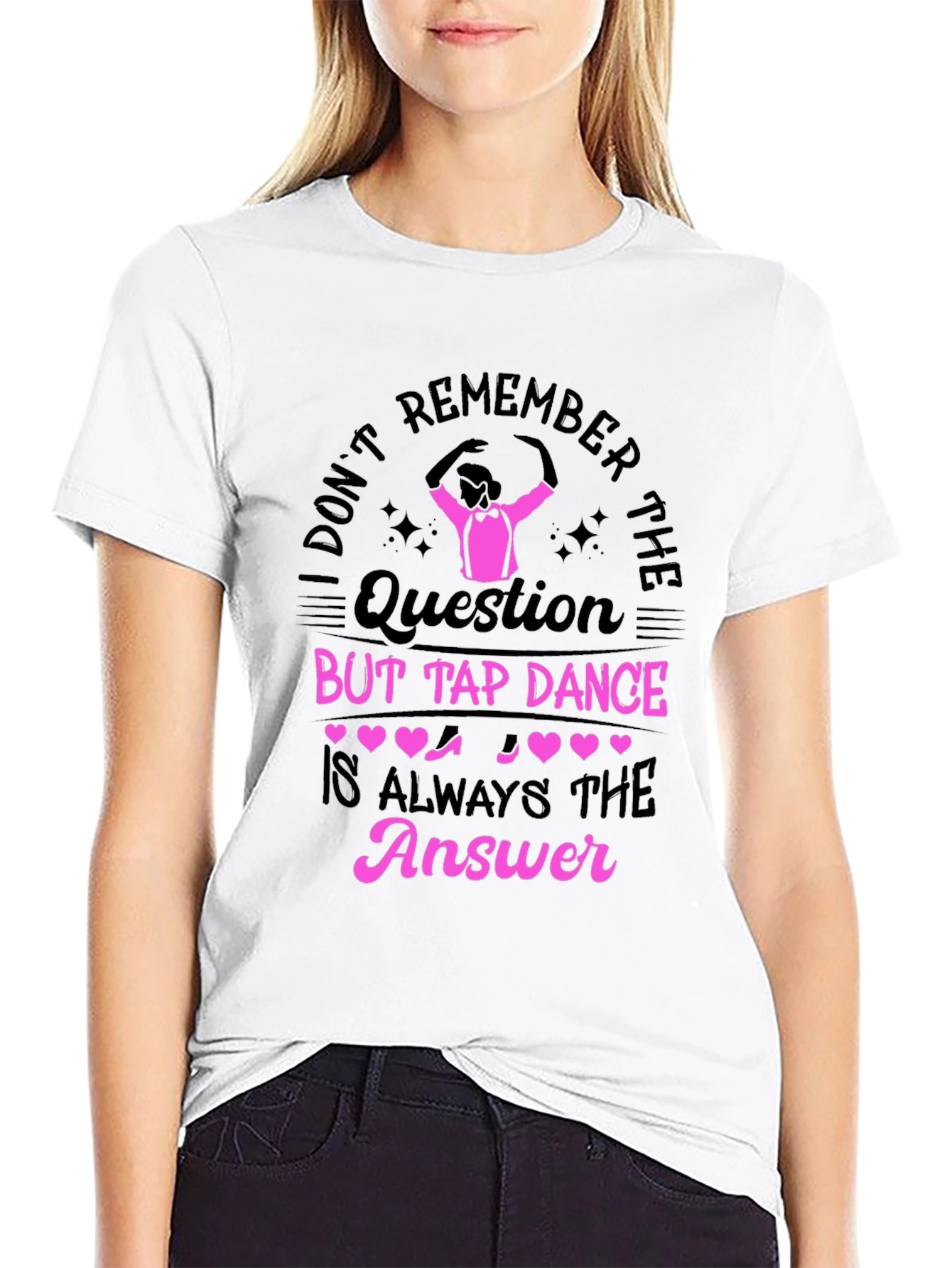 Tap Dance Answer Tee - Fun Black T-Shirt
