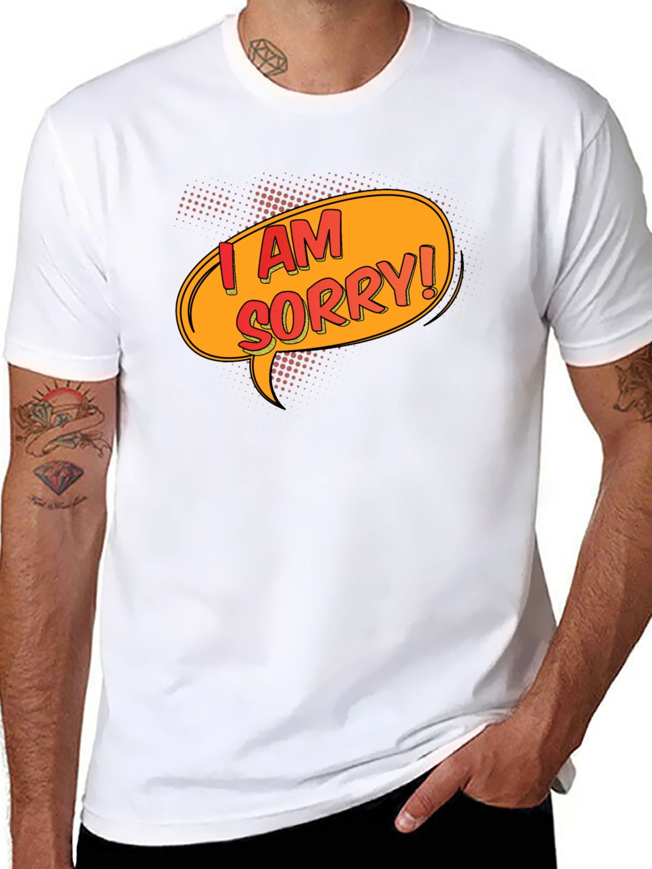 I Am Sorry T-Shirt - Funny Apology Gift