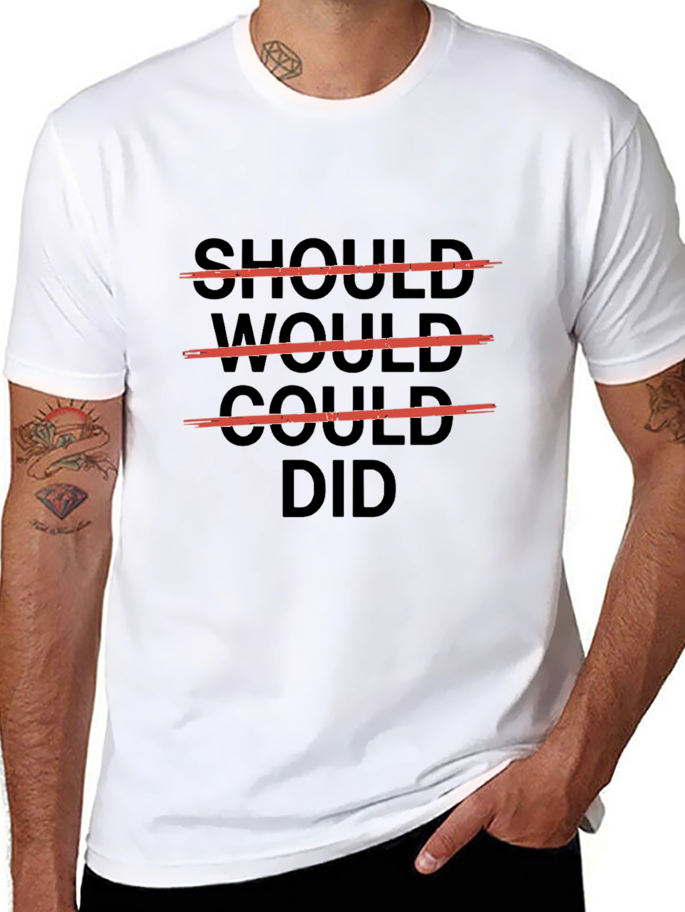 Should Would Could Did T-Shirt - Motivational Graphic Tee