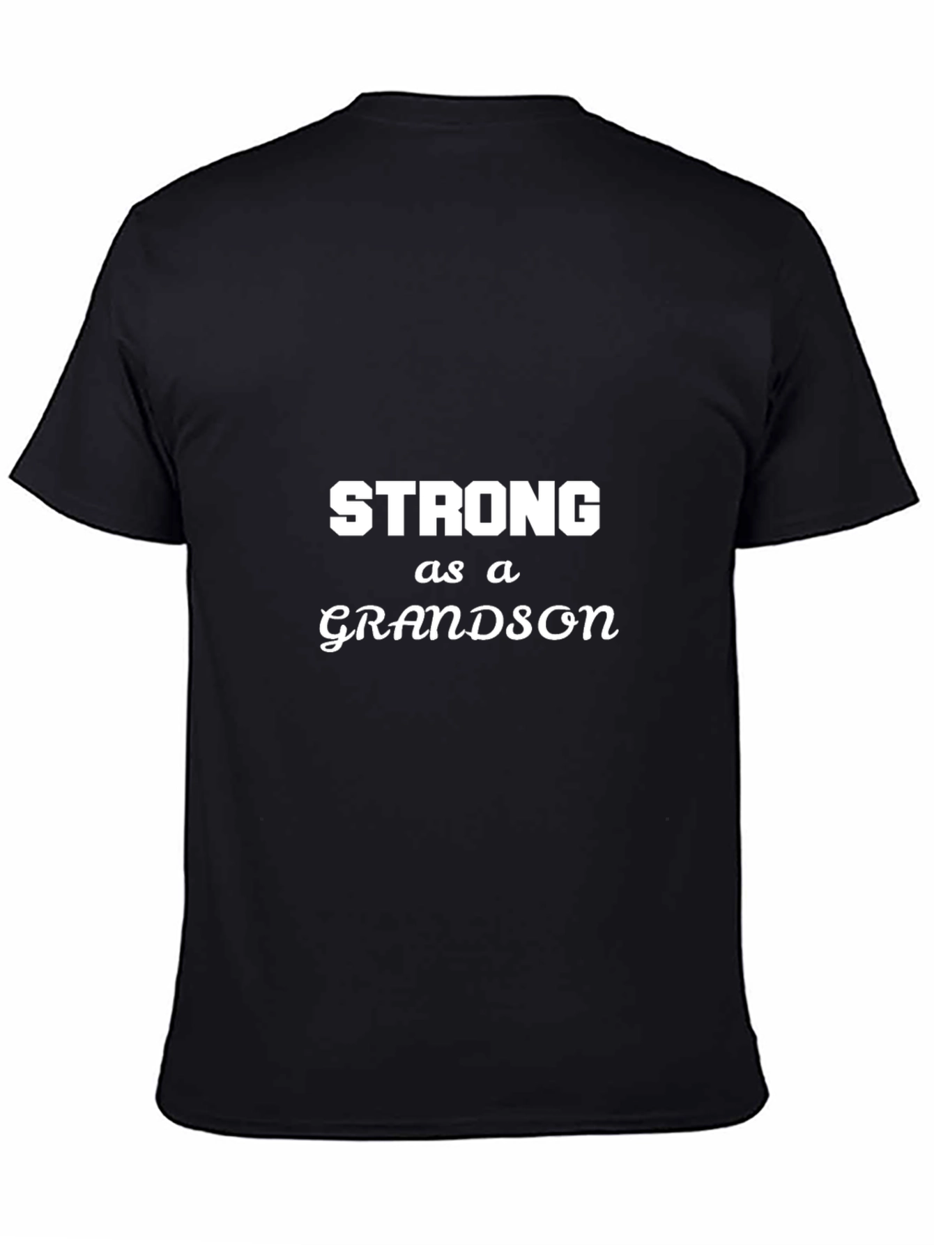 Strong as a Grandson Graphic T-Shirt