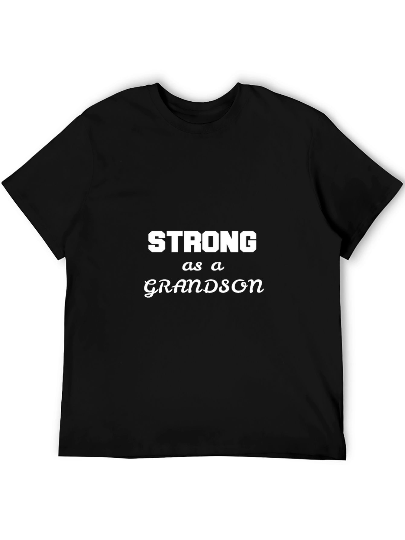 Strong as a Grandson Graphic T-Shirt