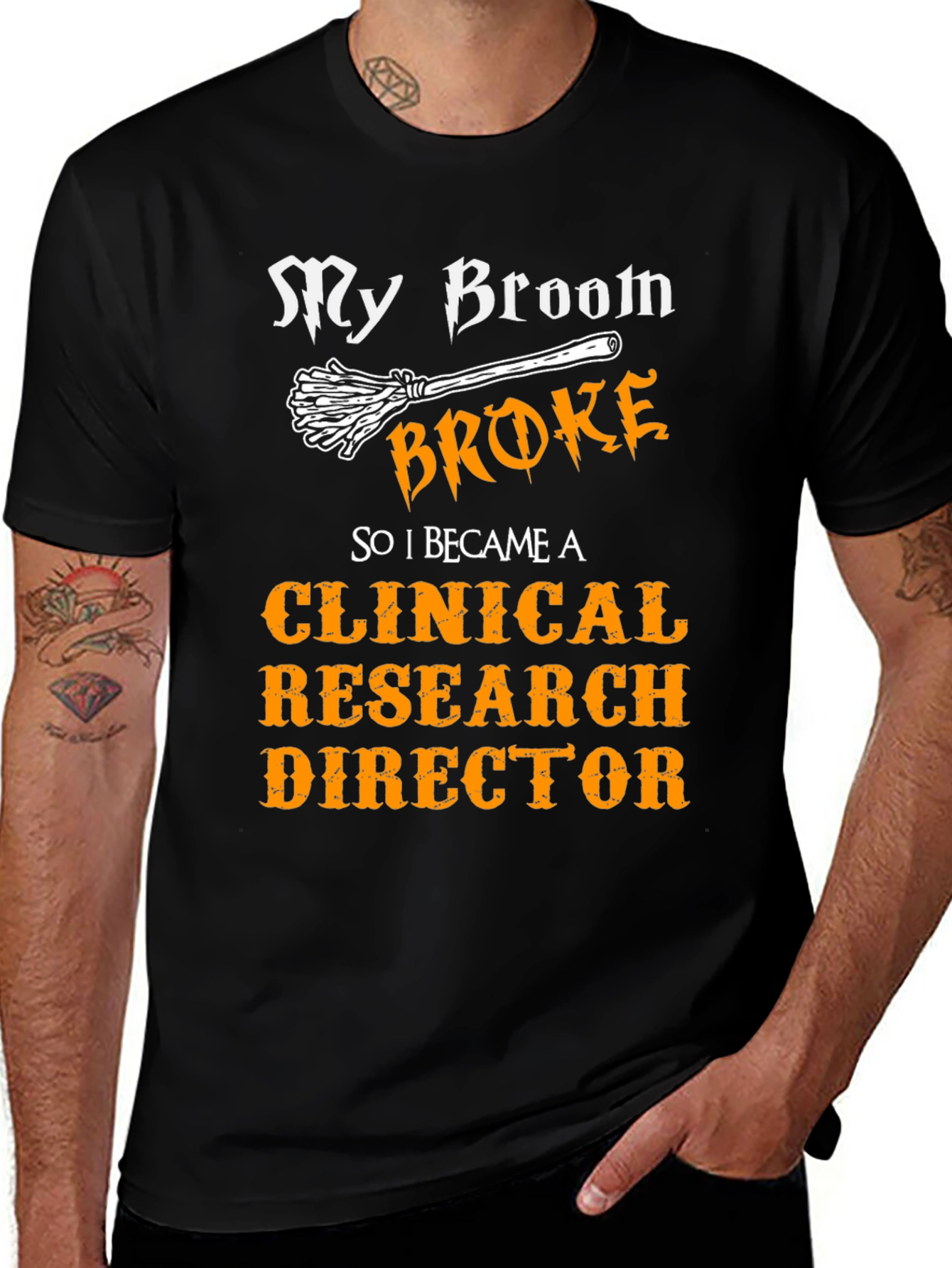 My Broom Broke Clinical Research Director T-Shirt