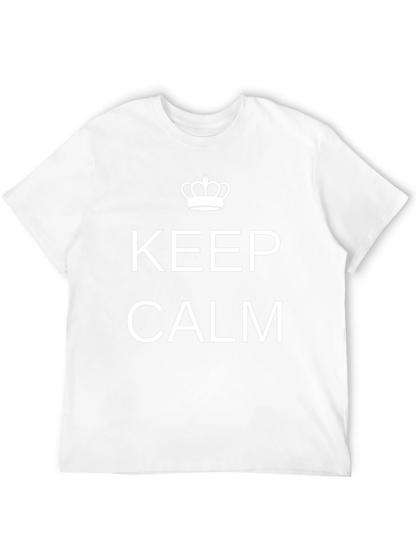 Keep Calm T-Shirt - Classic Slogan Tee