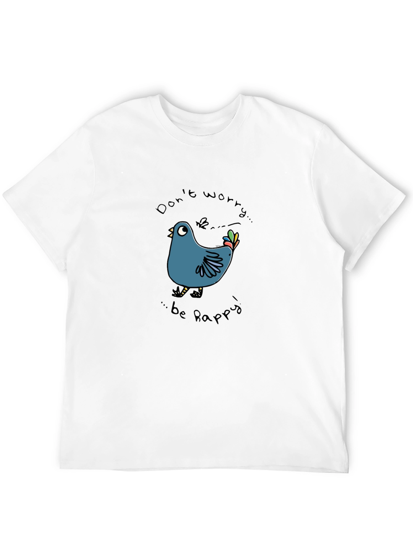 Dont Worry Be Happy T-Shirt Bird Graphic