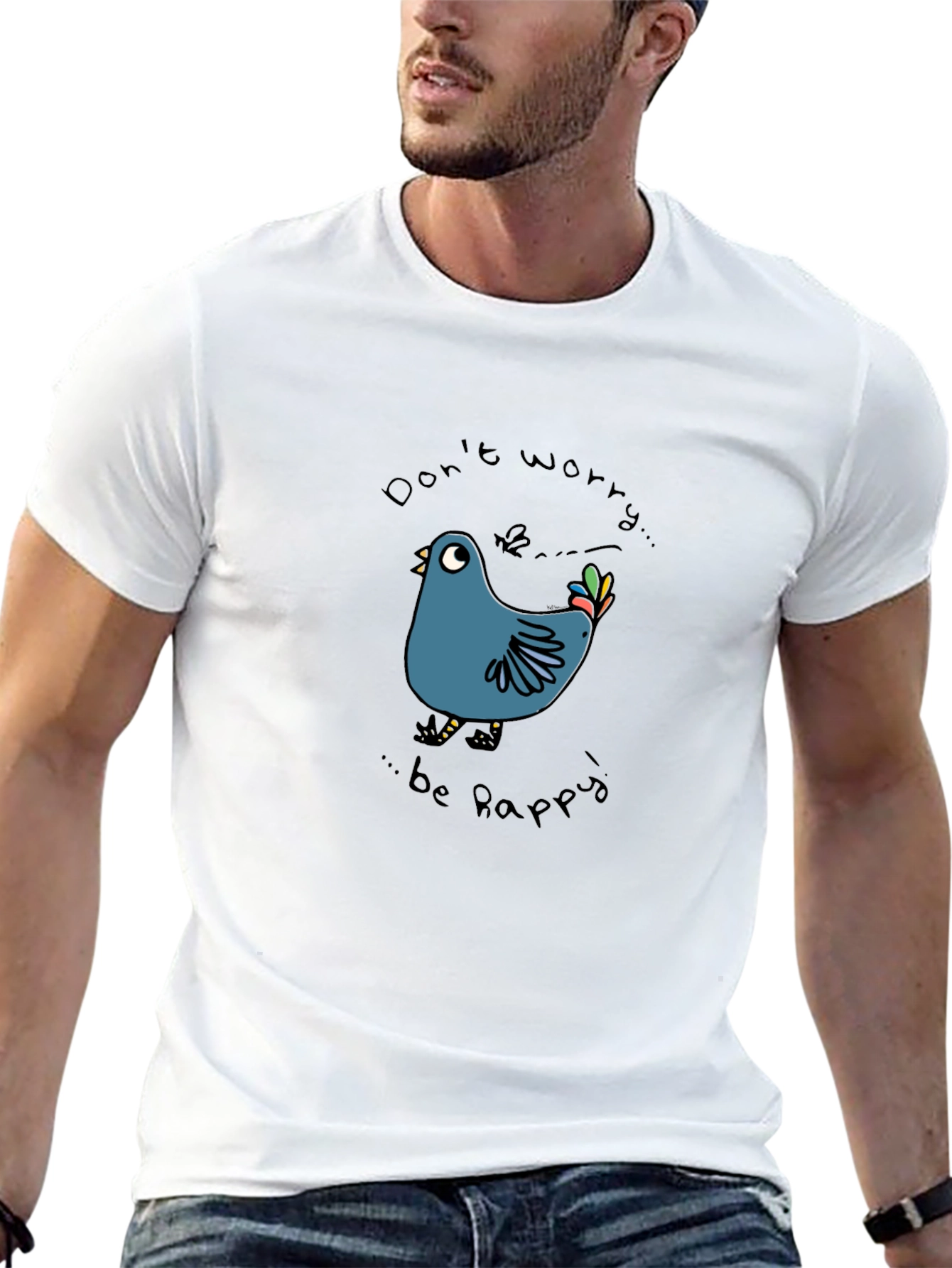 Dont Worry Be Happy T-Shirt Bird Graphic