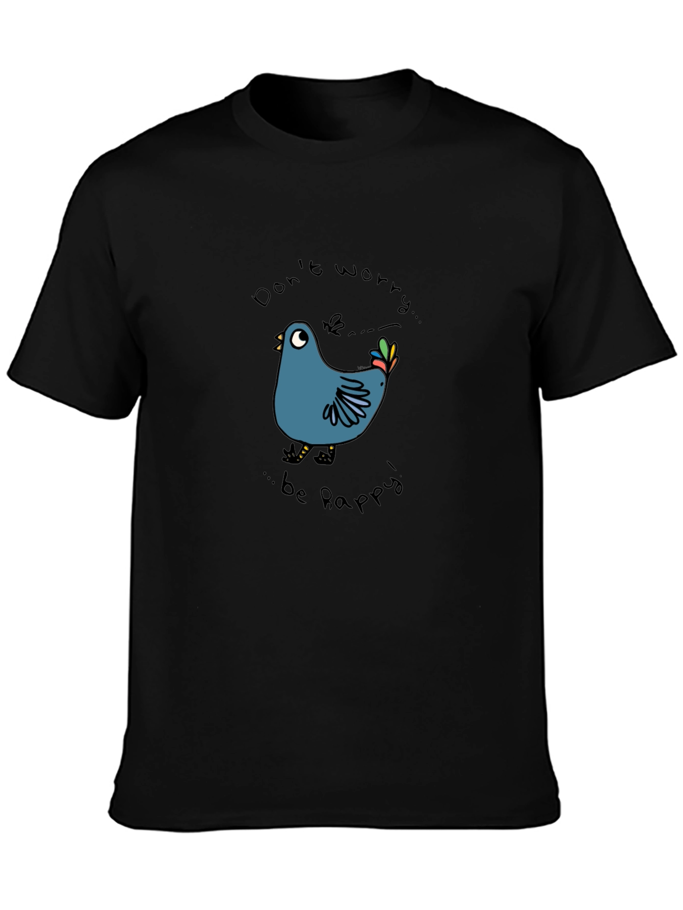 Dont Worry Be Happy T-Shirt Bird Graphic