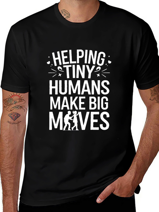 Helping Tiny Humans T-Shirt