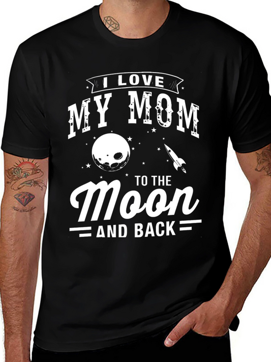 I Love My Mom to the Moon and Back T-Shirt