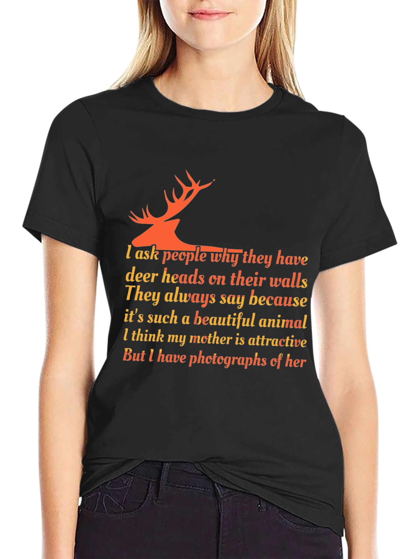 Deer Head Quote T-Shirt
