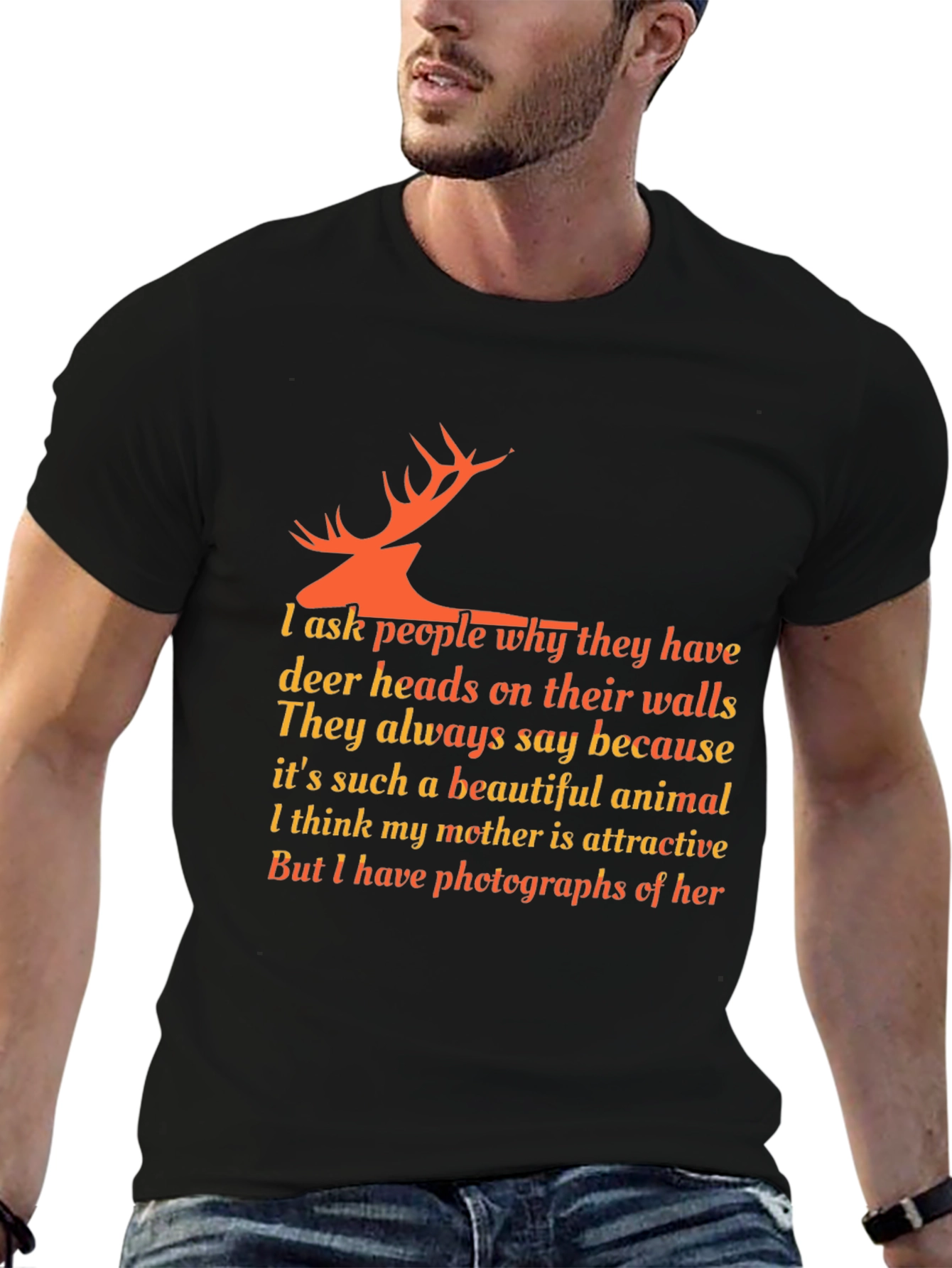 Deer Head Quote T-Shirt