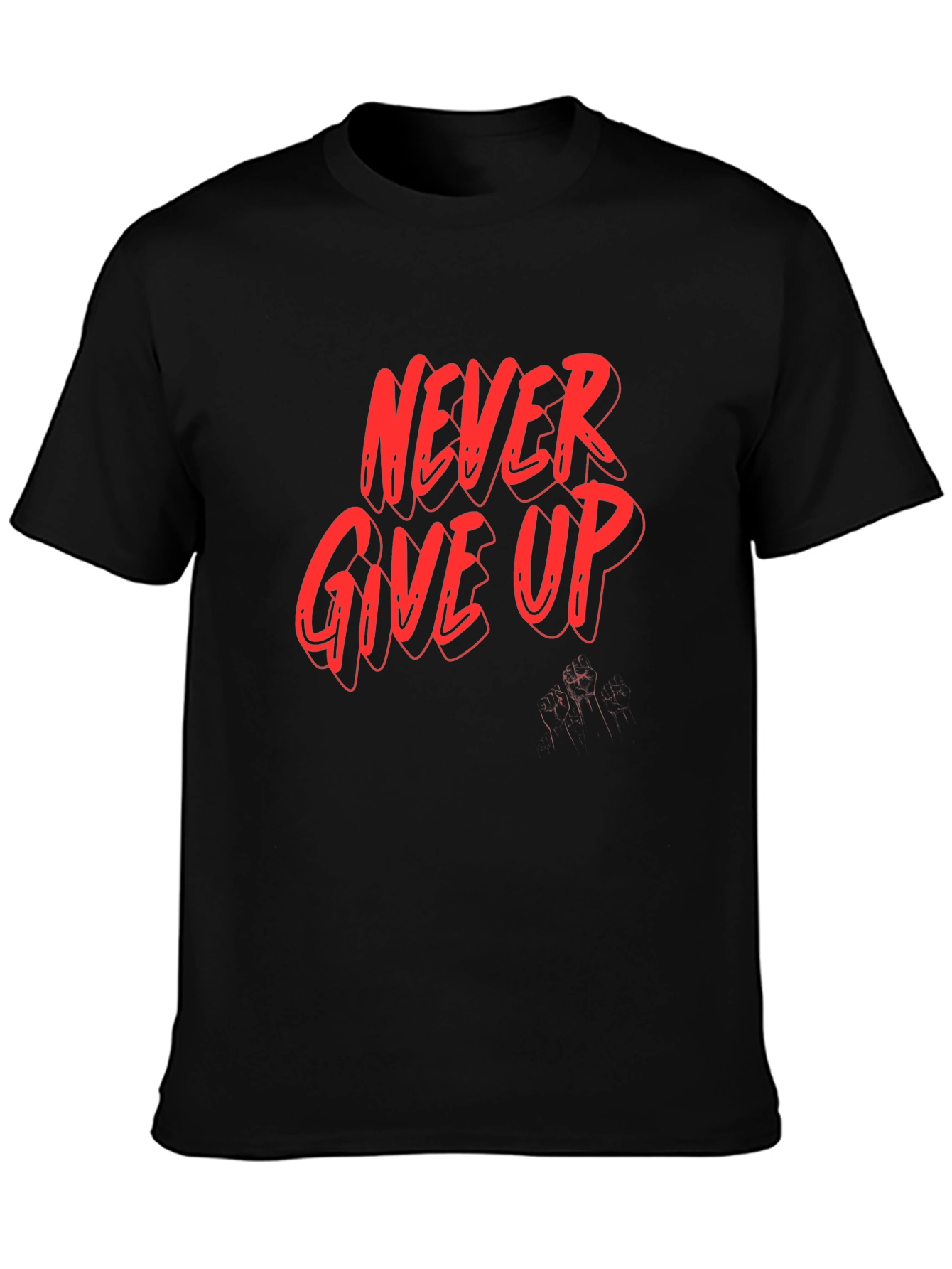 Never Give Up Graphic Tee - Motivation Shirt