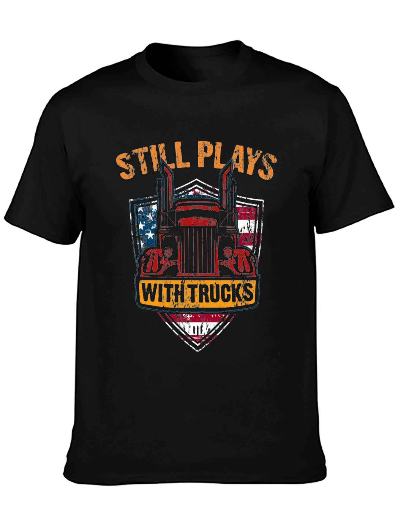Still Plays with Trucks Mens T-Shirt