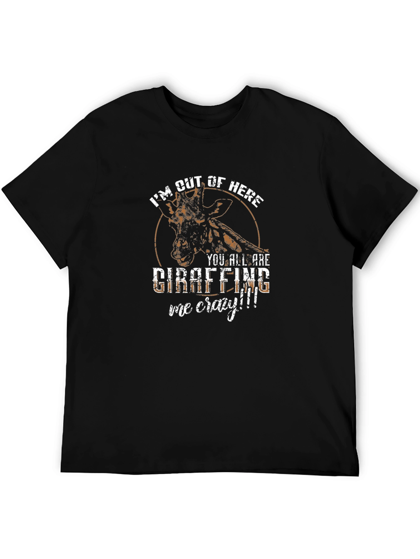 Funny Giraffe Graphic Tee - Im Out Of Here
