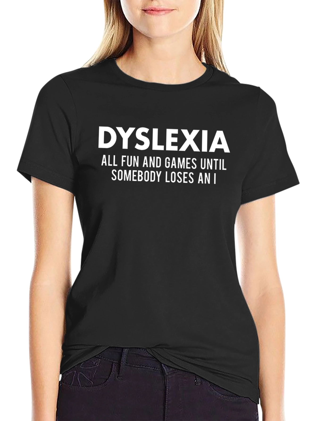 Dyslexia Humor Tee: All Fun and Games
