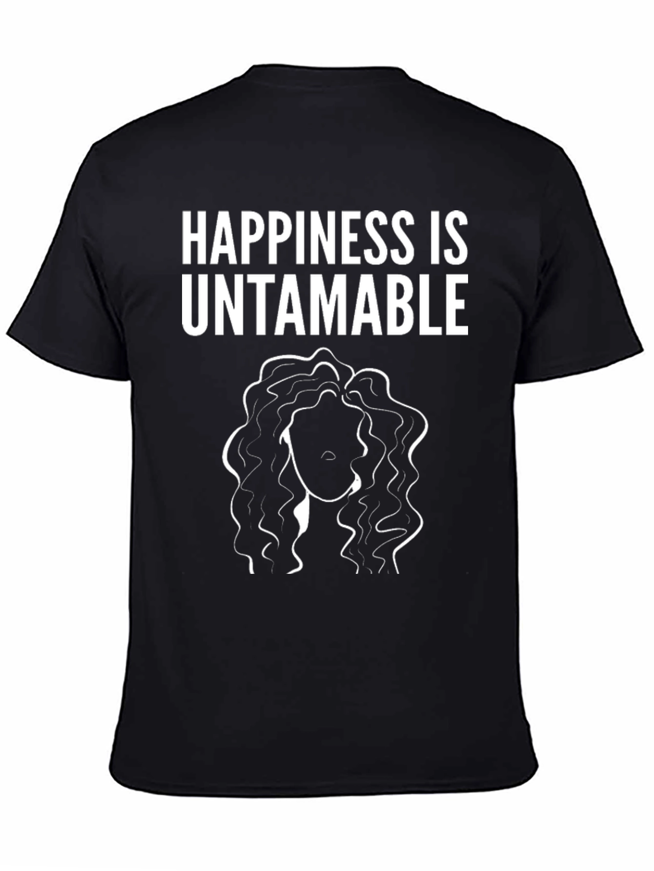 Happiness Is Untamable Black T-Shirt