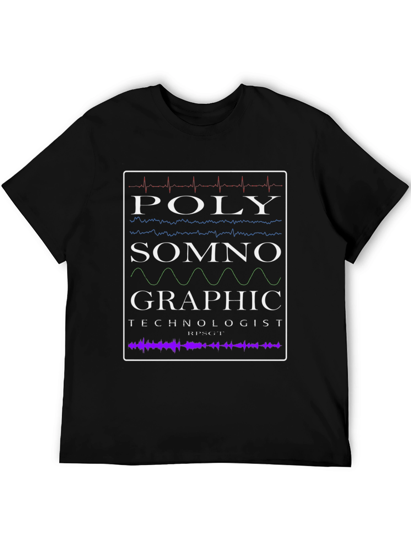 Polysomnographic Technologist Graphic T-Shirt