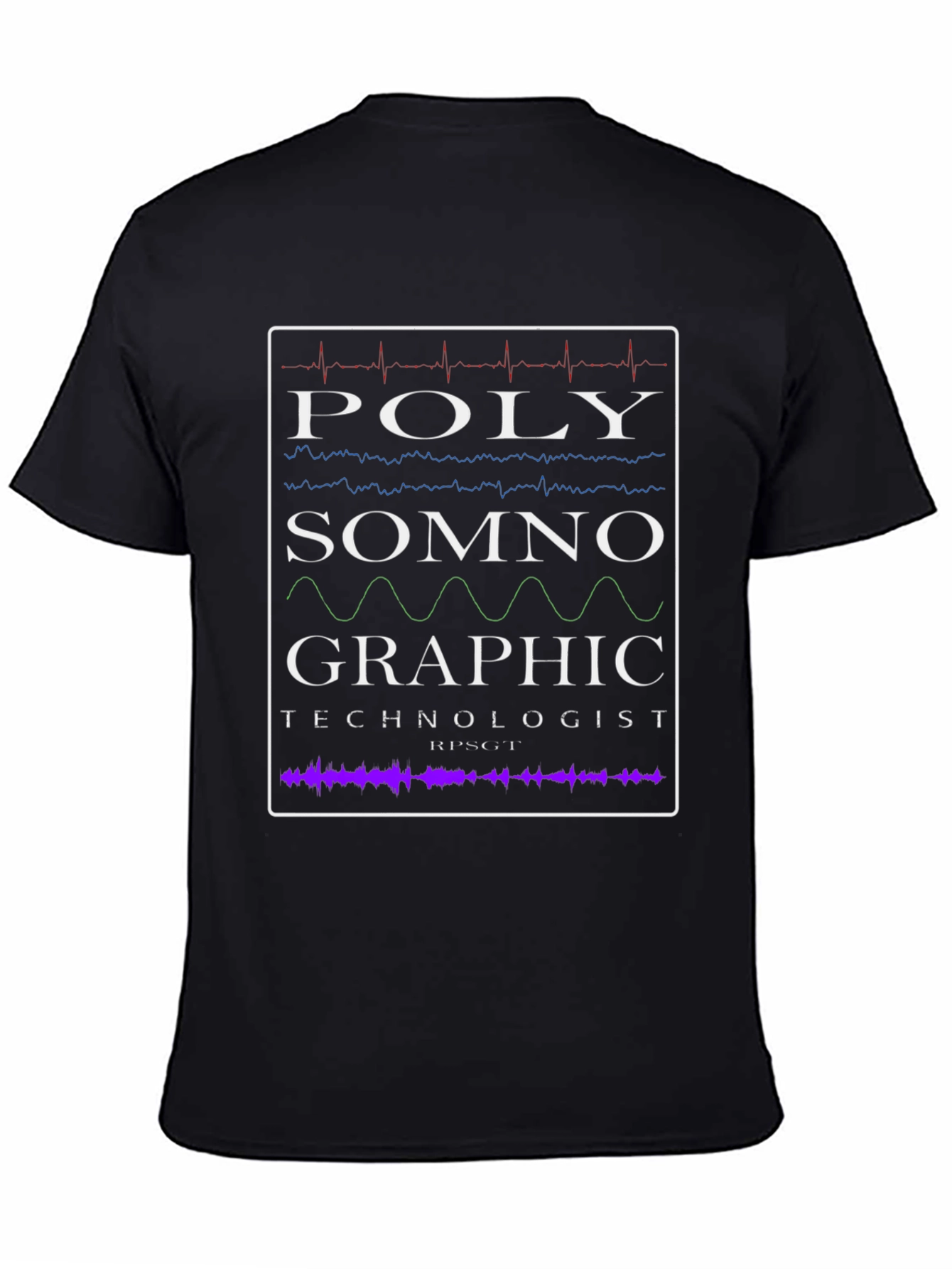 Polysomnographic Technologist Graphic T-Shirt