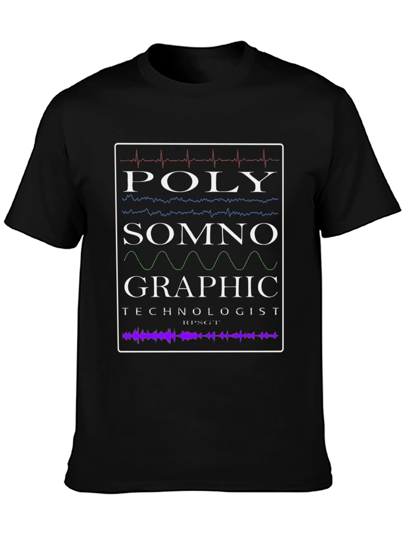 Polysomnographic Technologist Graphic T-Shirt
