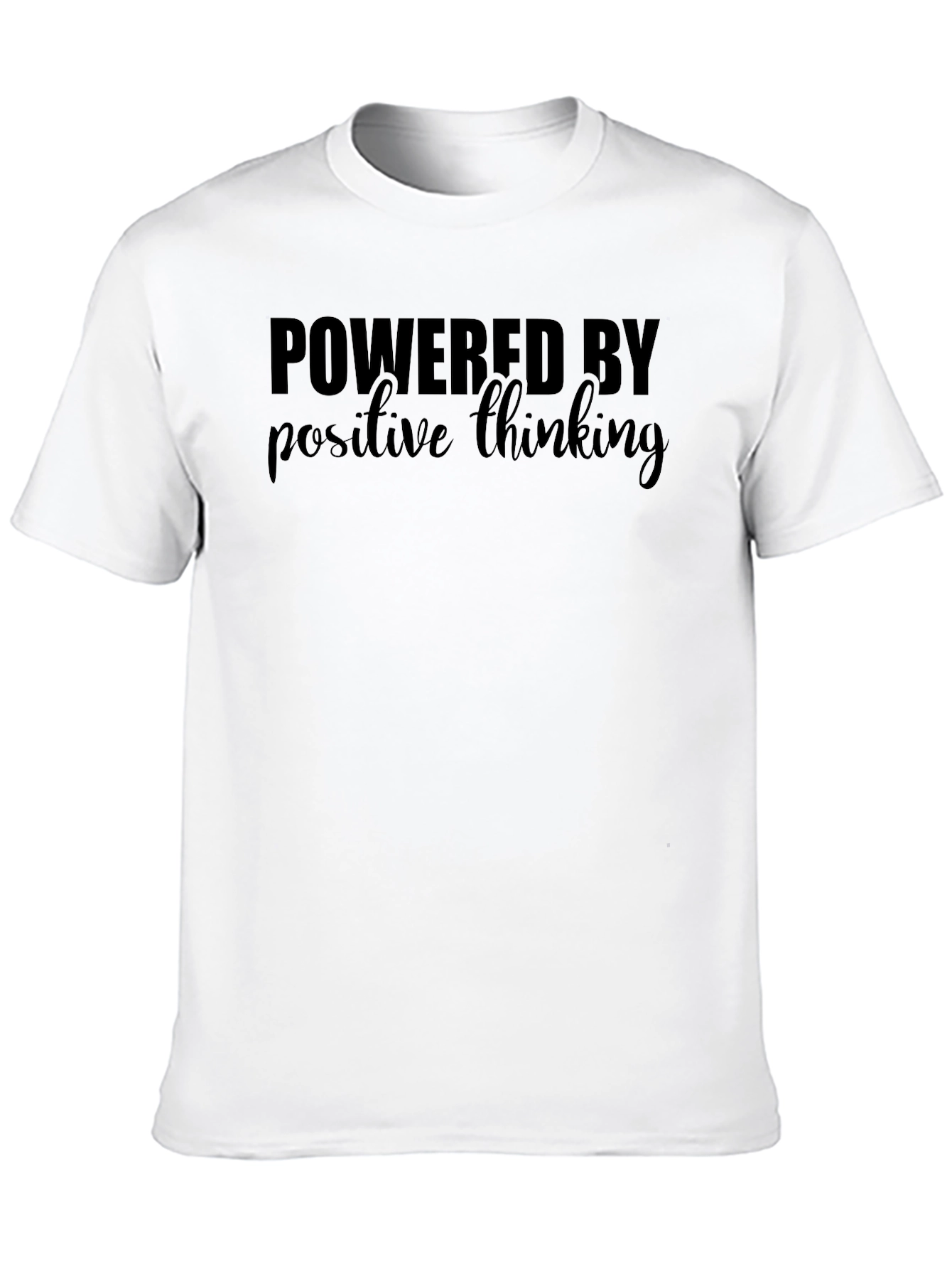 Powered By Positive Thinking T-Shirt