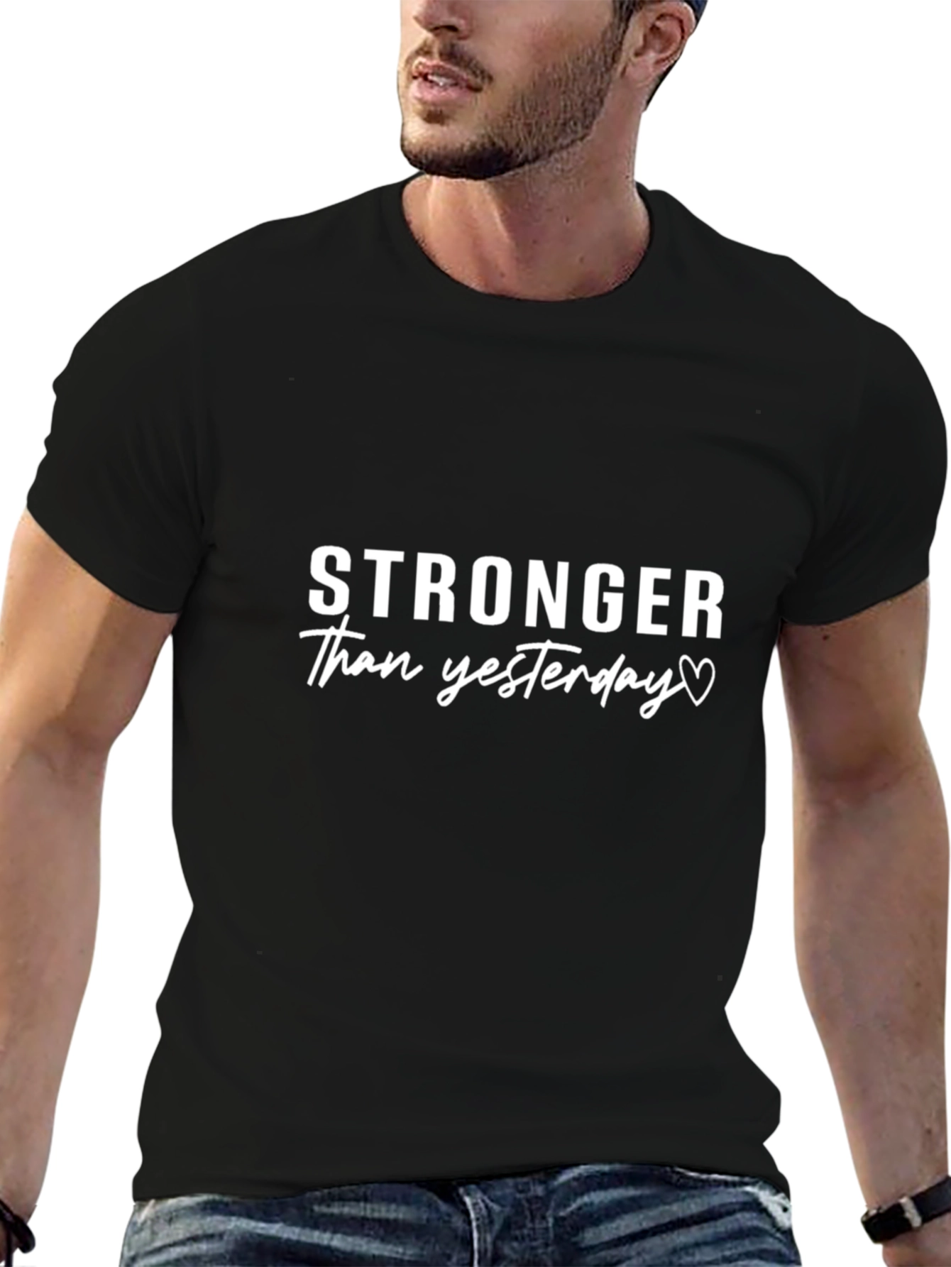 Stronger Than Yesterday Graphic T-Shirt