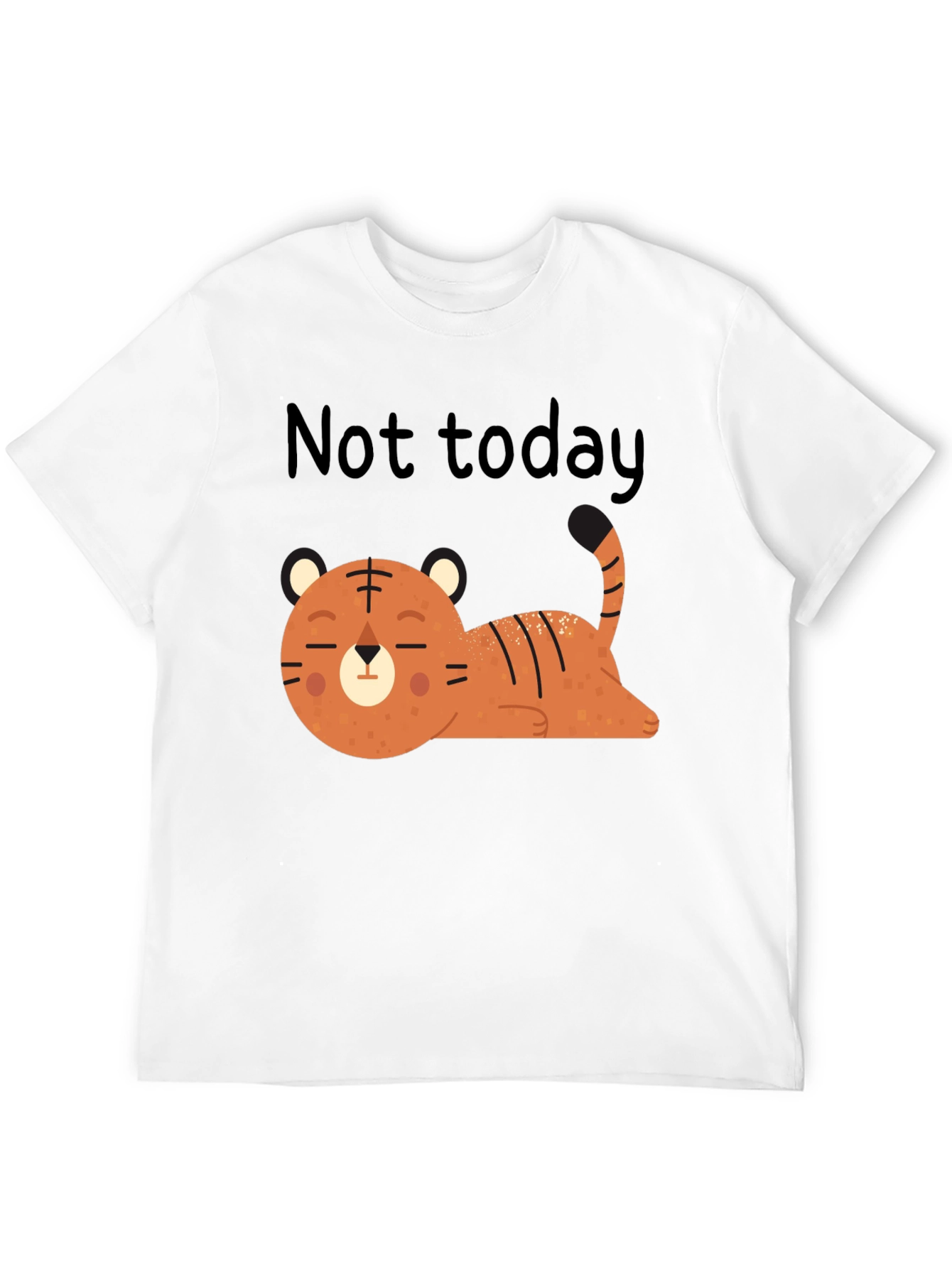 Not Today Lazy Tiger Graphic Tee - Relaxed Fit