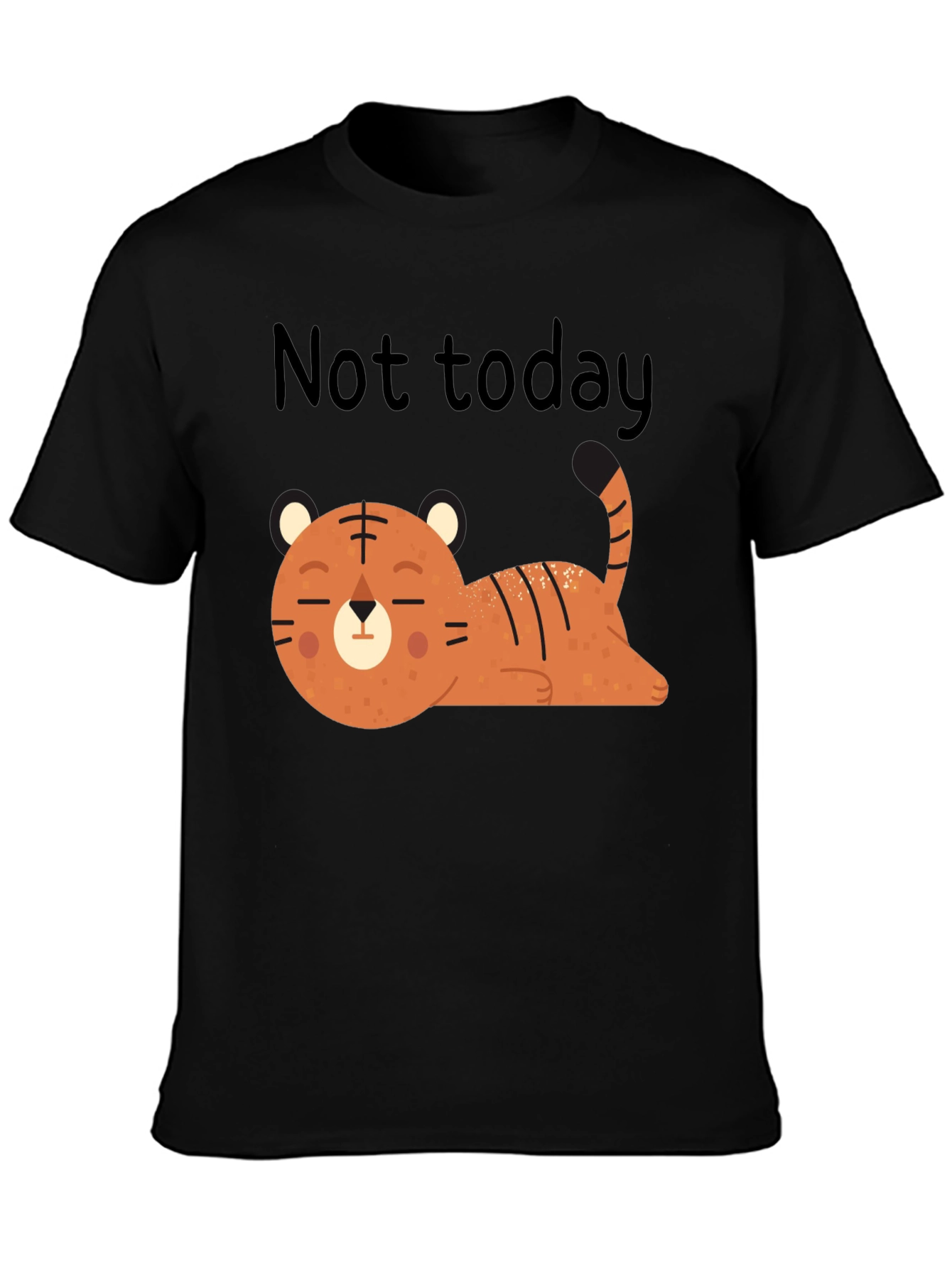 Not Today Lazy Tiger Graphic Tee - Relaxed Fit