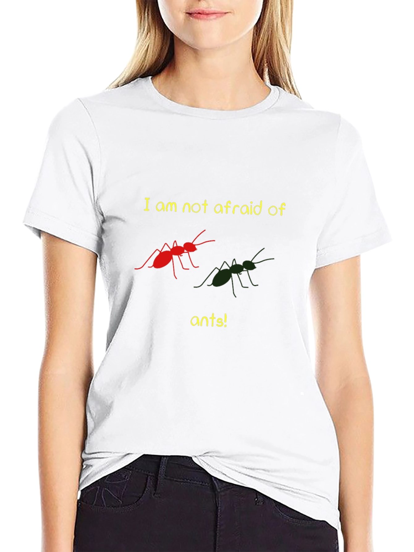 Funny Ant Lover T-Shirt - Im Not Afraid!