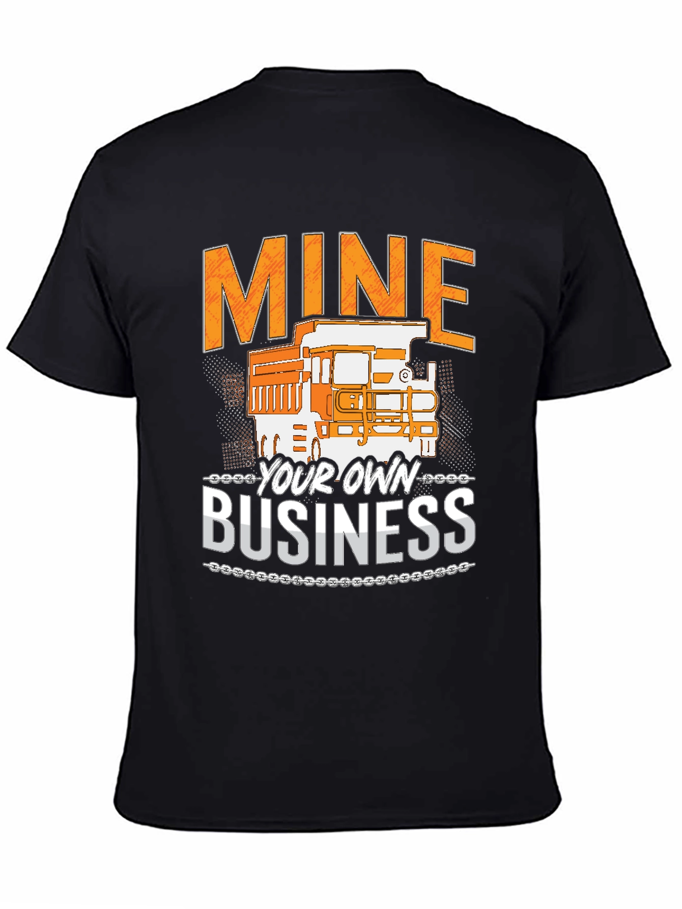 Mine Your Own Business T-Shirt