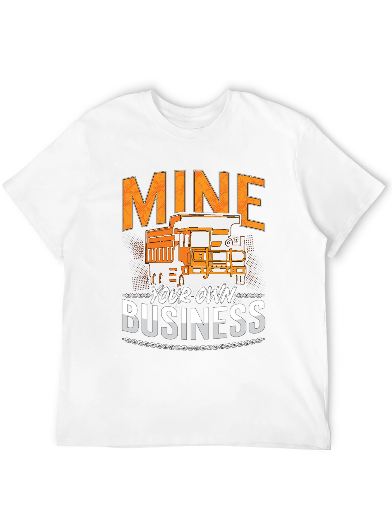 Mine Your Own Business T-Shirt