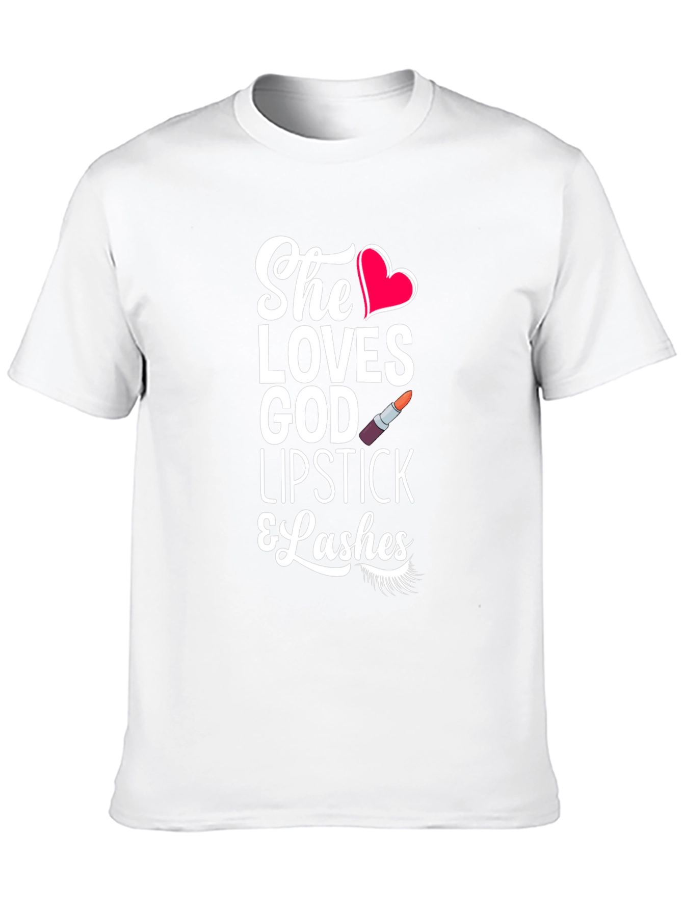 She Loves God Lipstick & Lashes Graphic T-Shirt