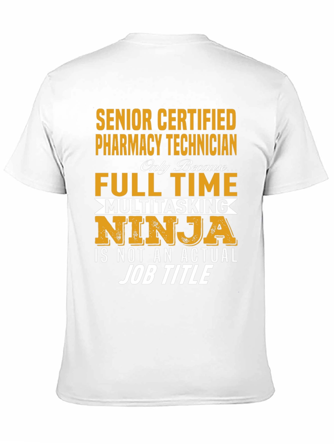 Senior Pharmacy Technician Novelty T-Shirt