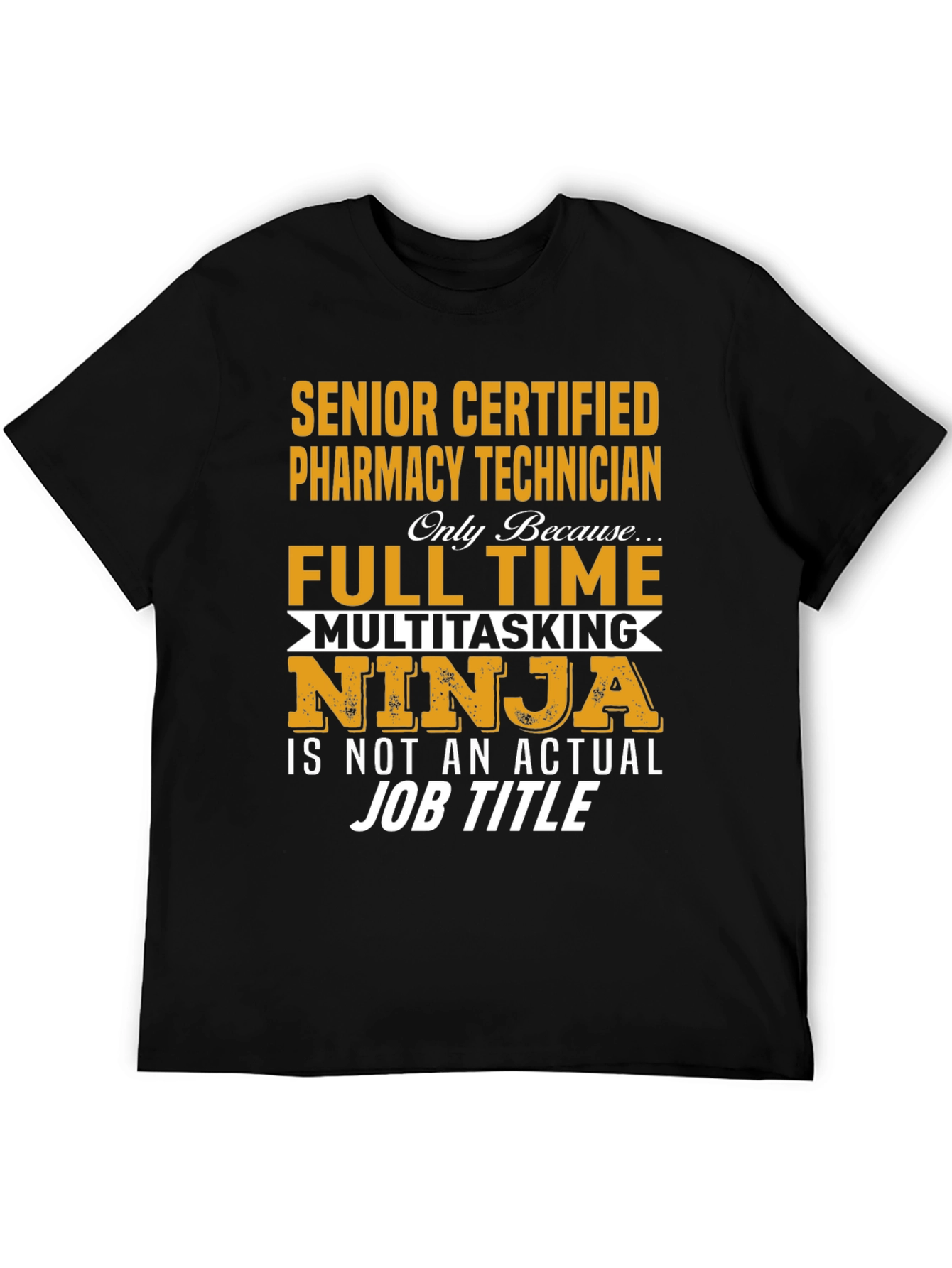 Senior Pharmacy Technician Novelty T-Shirt