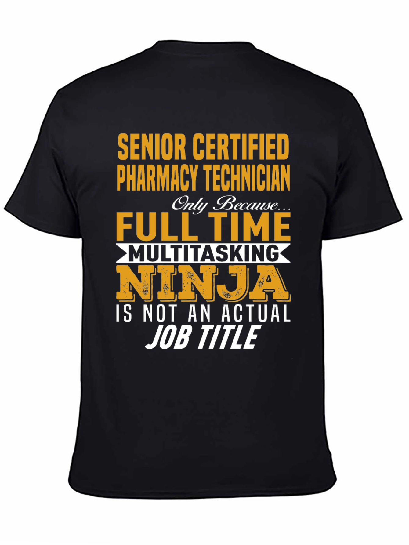 Senior Pharmacy Technician Novelty T-Shirt