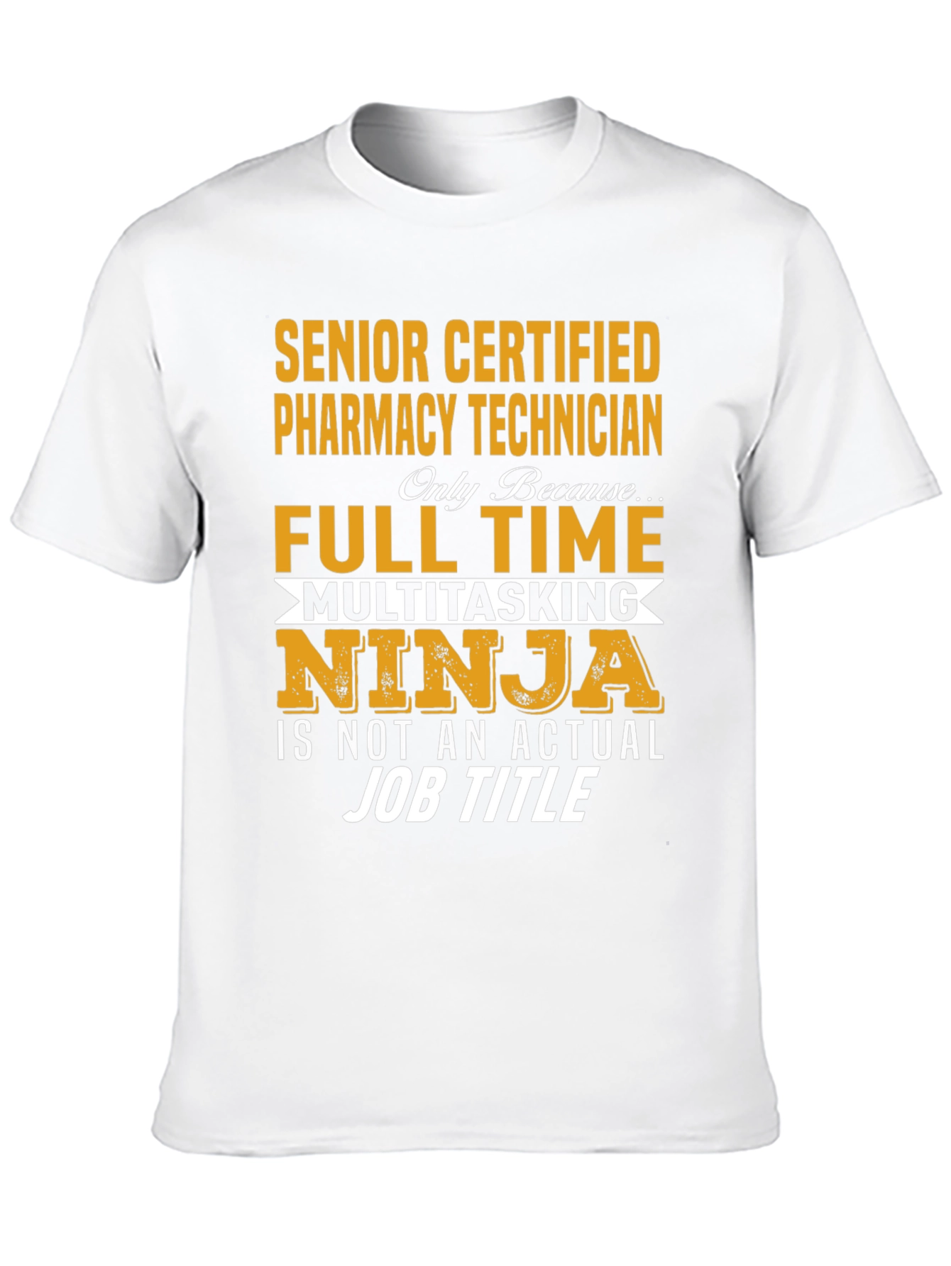 Senior Pharmacy Technician Novelty T-Shirt