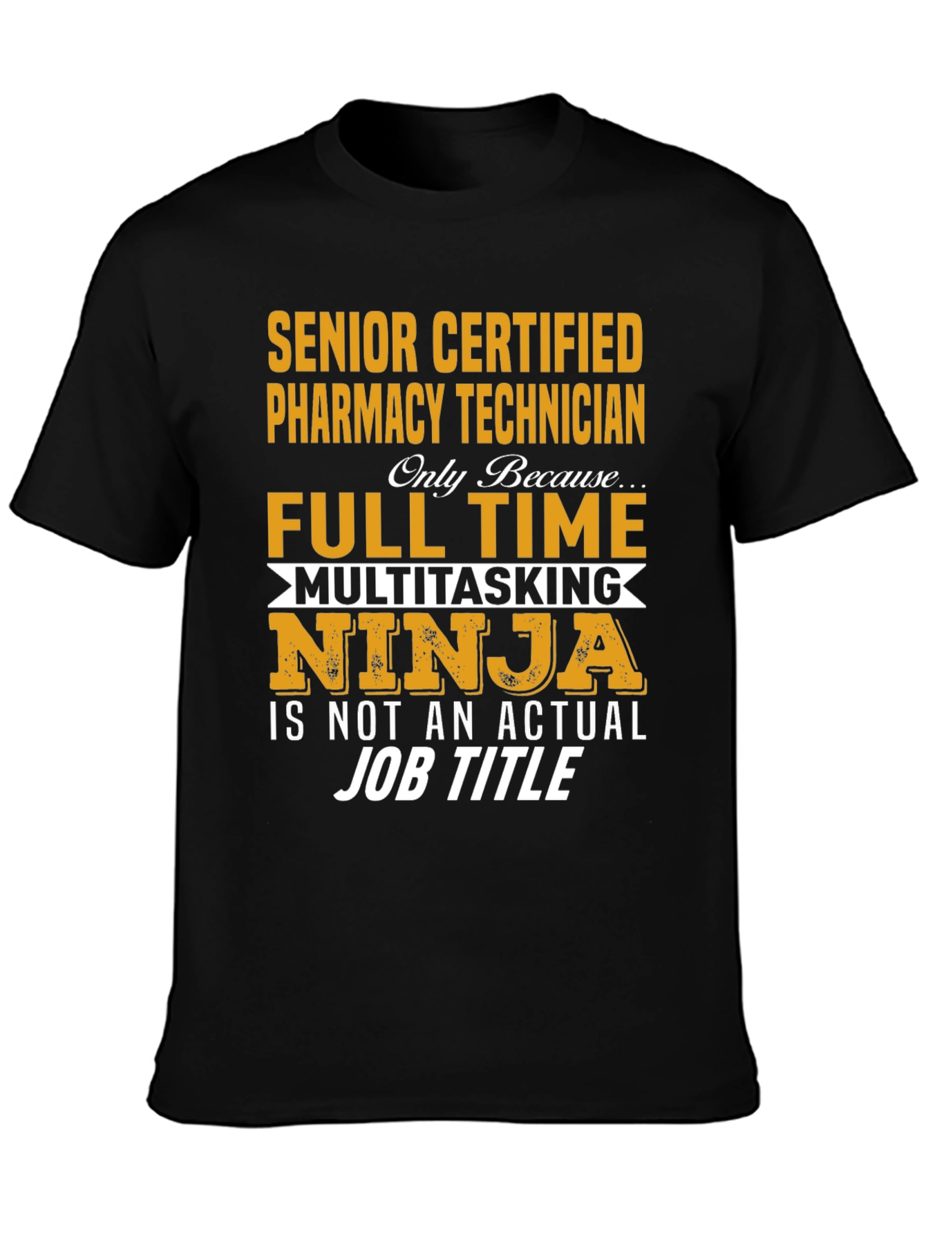 Senior Pharmacy Technician Novelty T-Shirt