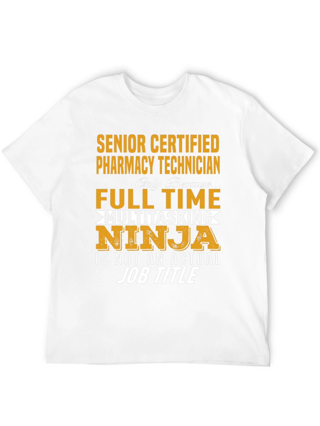 Senior Pharmacy Technician Novelty T-Shirt