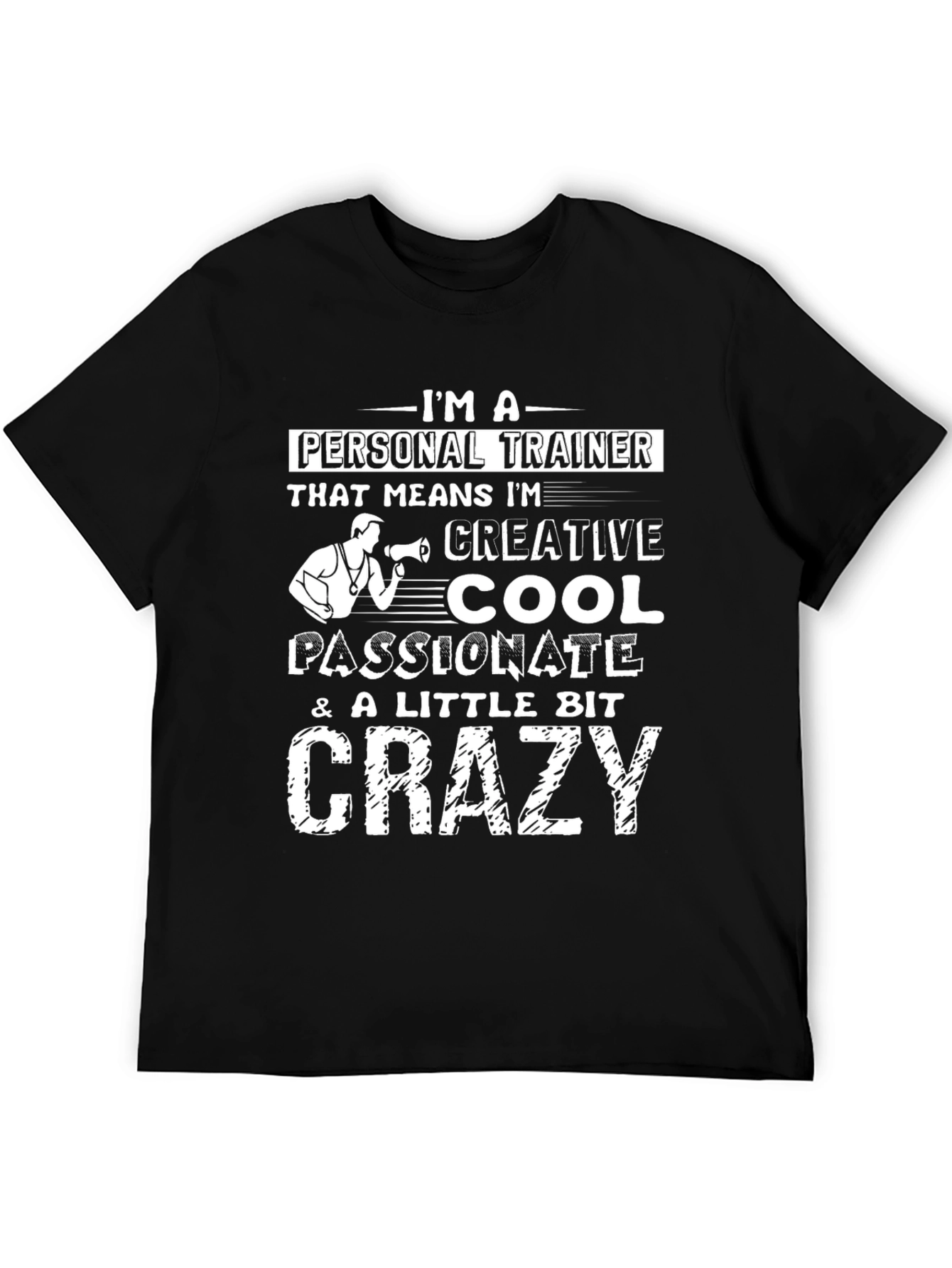Personal Trainer Graphic Tee - Creative Cool Crazy